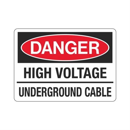 Danger High Voltage Underground Cable Sign
